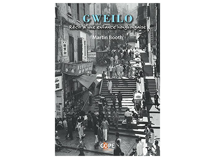 GWEILO - RECIT DUNE ENFANCE HONGKONGAISE