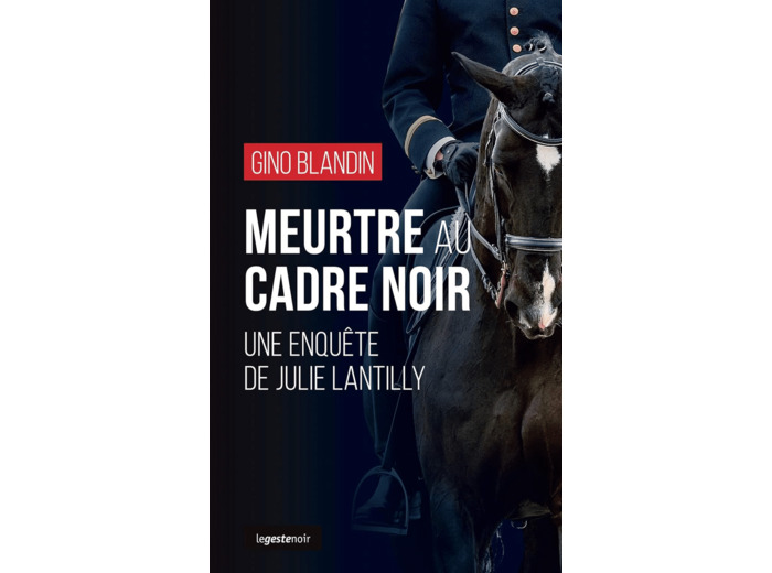 MEURTRE AU CADRE NOIR - UNE ENQUETE DE JULIE LANTILLY - VOL171
