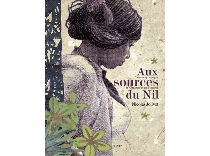AUX SOURCES DU NIL