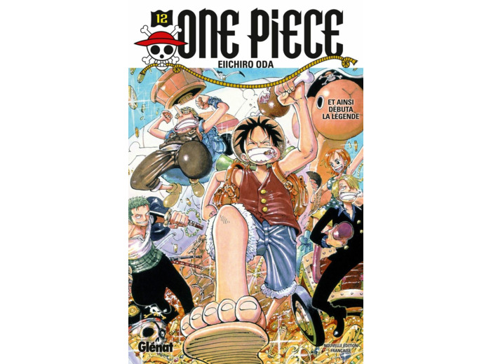 ONE PIECE - EDITION ORIGINALE - TOME 12 - ET AINSI DEBUTA LA LEGENDE