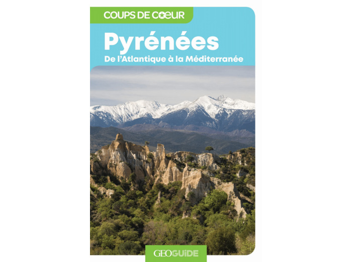 PYRENEES - DE L'ATLANTIQUE A LA MEDITERRANEE