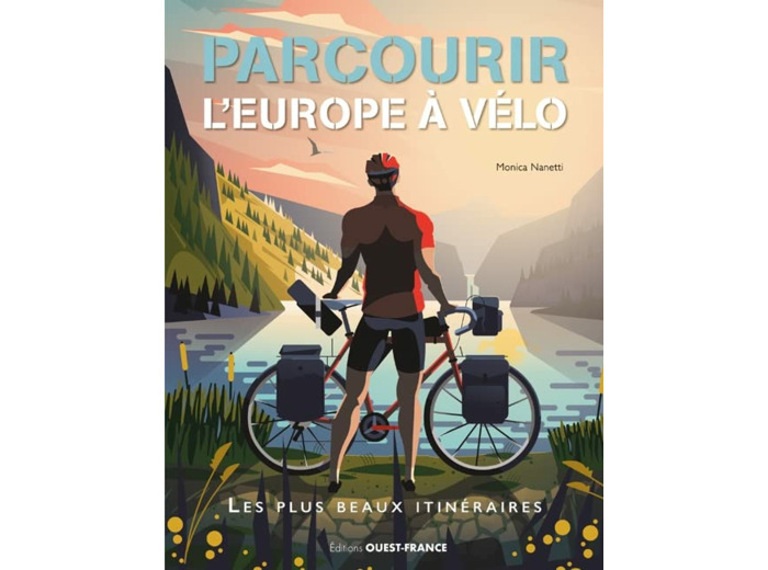 PARCOURIR L'EUROPE A VELO