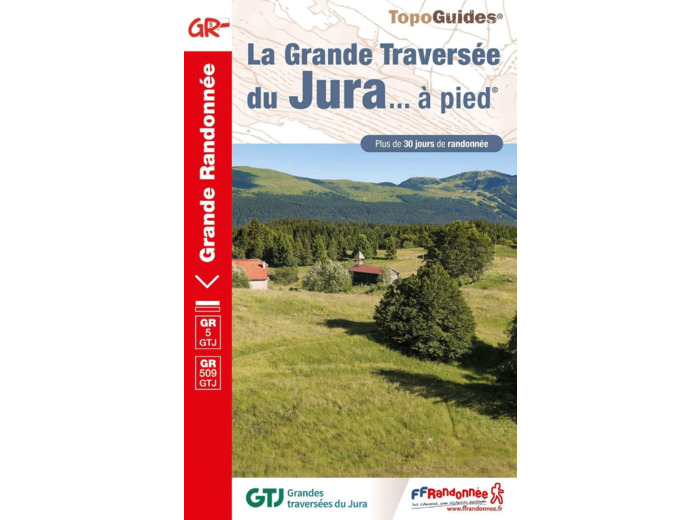 LA GRANDE TRAVERSEE DU JURA - REF. 512
