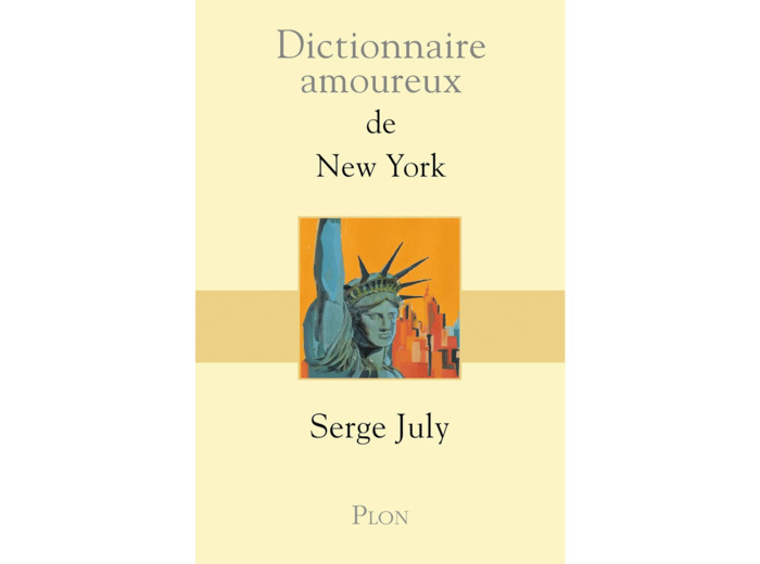 DICTIONNAIRE AMOUREUX DE NEW YORK