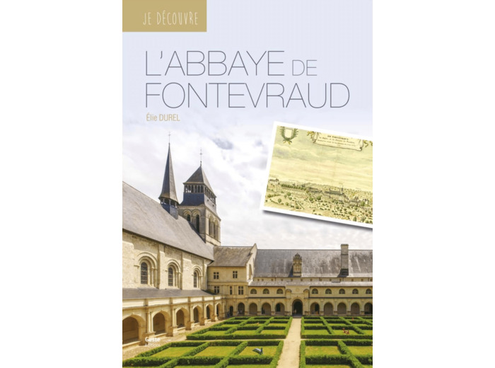 L'ABBAYE ROYALE DE FONTEVRAUD