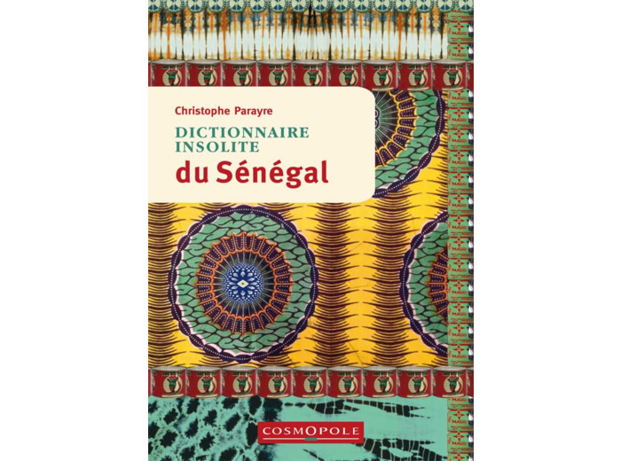 DICTIONNAIRE INSOLITE DU SENEGAL