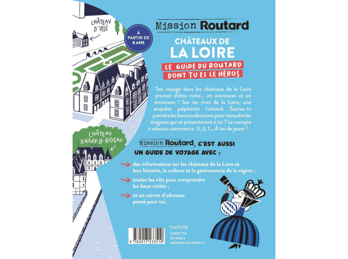 MISSION ROUTARD DANS LES CHATEAUX DE LA LOIRE