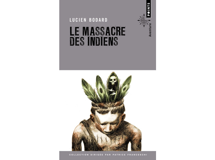 LE MASSACRE DES INDIENS