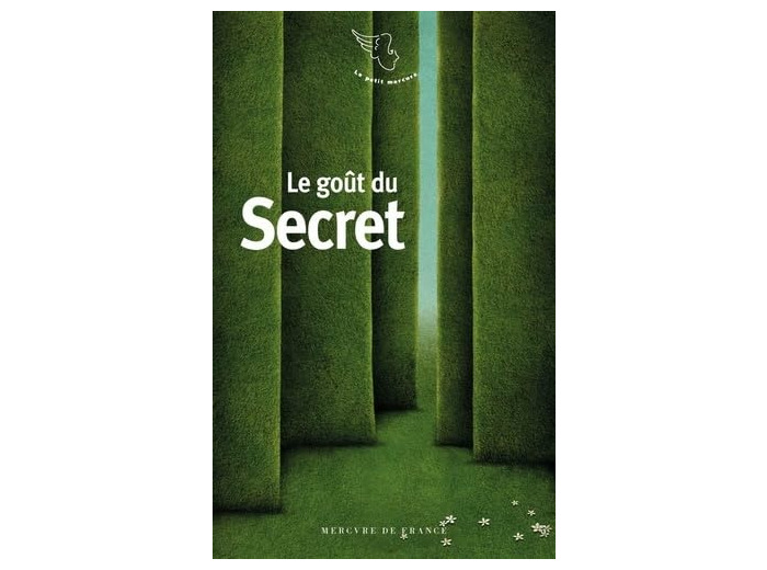 LE GOUT DU SECRET