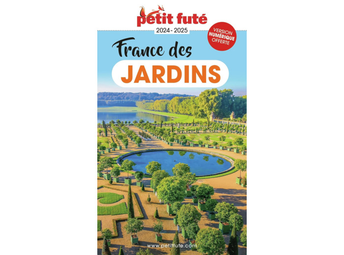 FRANCE DES JARDINS 2024 PETIT FUTE