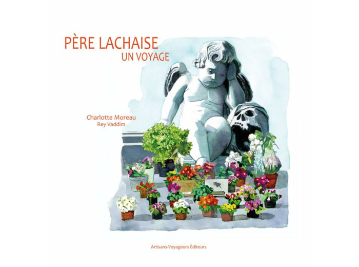 PERE LACHAISE - UN VOYAGE