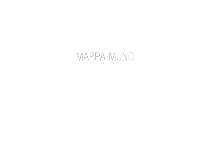 MAPPA MUNDI - LA GRANDE AVENTURE DE L'INVENTION DU MONDE