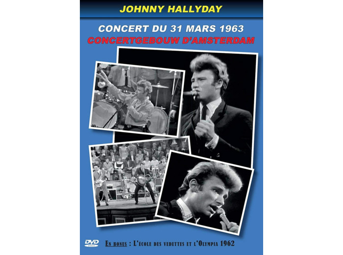 Johnny Hallyday-Concertgebouw d'Amsterdam : Concert du 31 Mars 1963