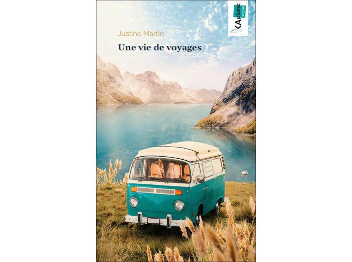 UNE VIE DE VOYAGES