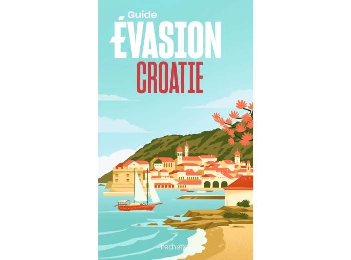CROATIE GUIDE EVASION