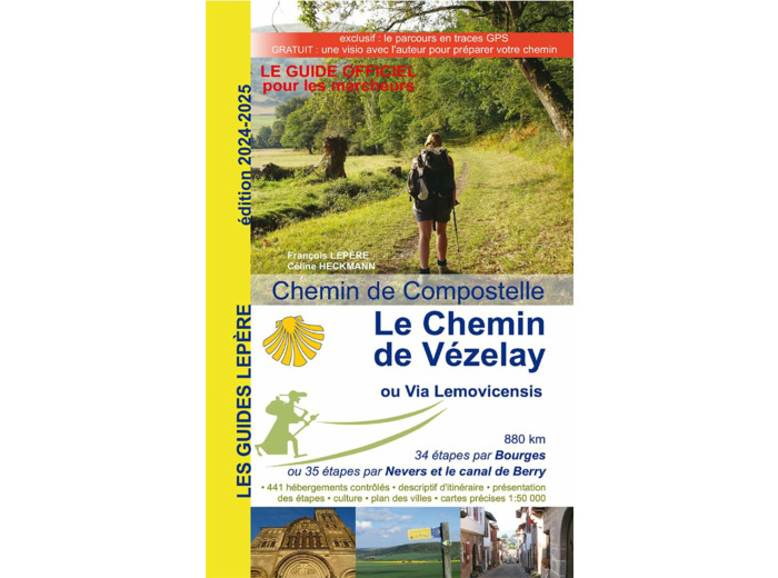 LE CHEMIN DE VEZELAY OU LA VIA LEMOVICENSIS 2024-2025