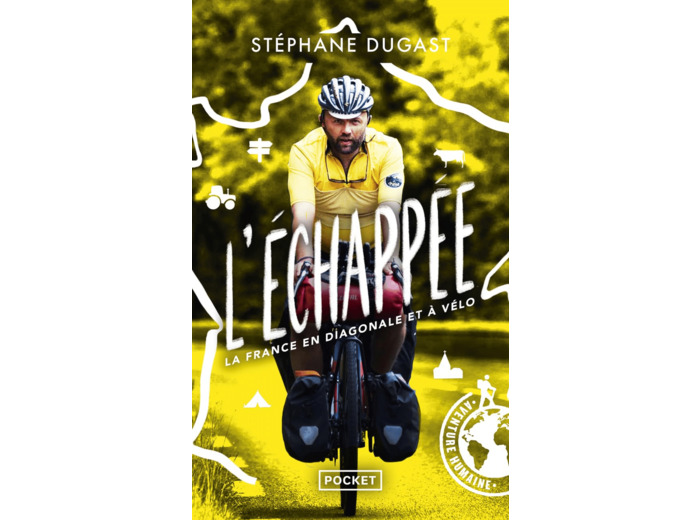 L'ECHAPPEE - LA FRANCE EN DIAGONALE ET A VELO
