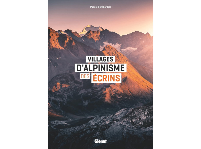 VILLAGES D'ALPINISME DES ECRINS