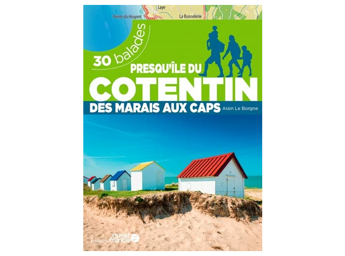 LA PRESQU'ILE DU COTENTIN - 30 BALADES