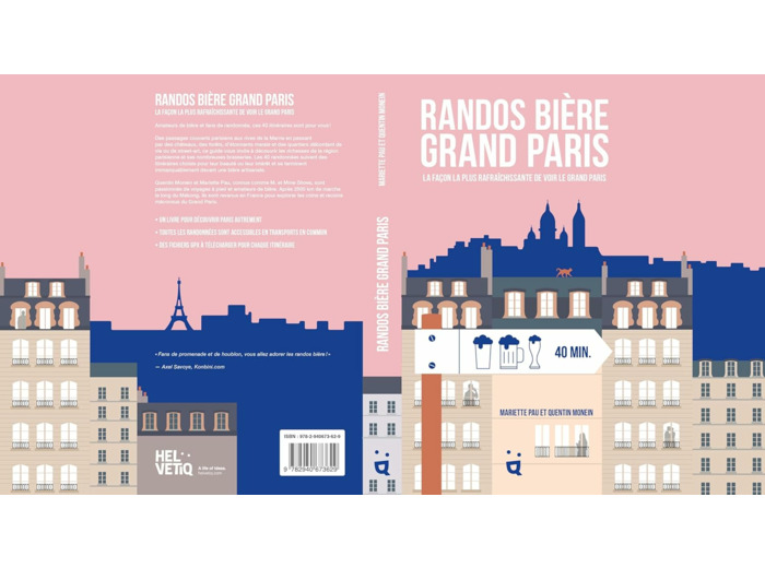 RANDOS BIERE GRAND PARIS - LA FACON LA PLUS RAFRAICHISSANTE DE VOIR LE GRAND PARIS