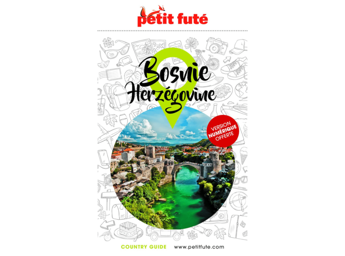 GUIDE BOSNIE-HERZEGOVINE 2023/2024 PETIT FUTE