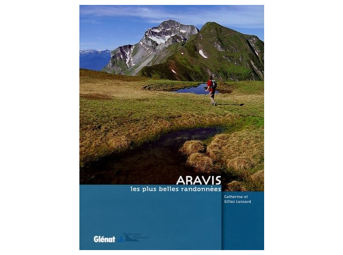 ARAVIS, LES PLUS BELLES RANDONNEES