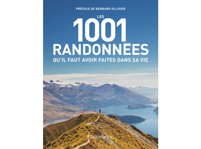 LES 1001 RANDONNEES QU'IL FAUT AVOIR FAITES DANS SA VIE