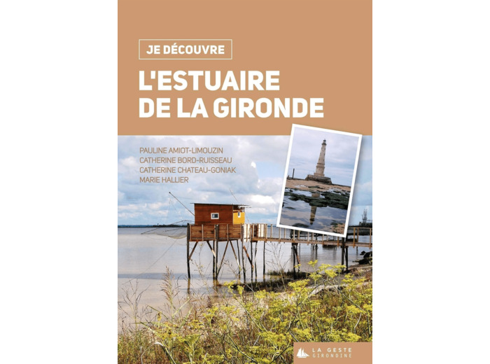 L'ESTUAIRE DE LA GIRONDE