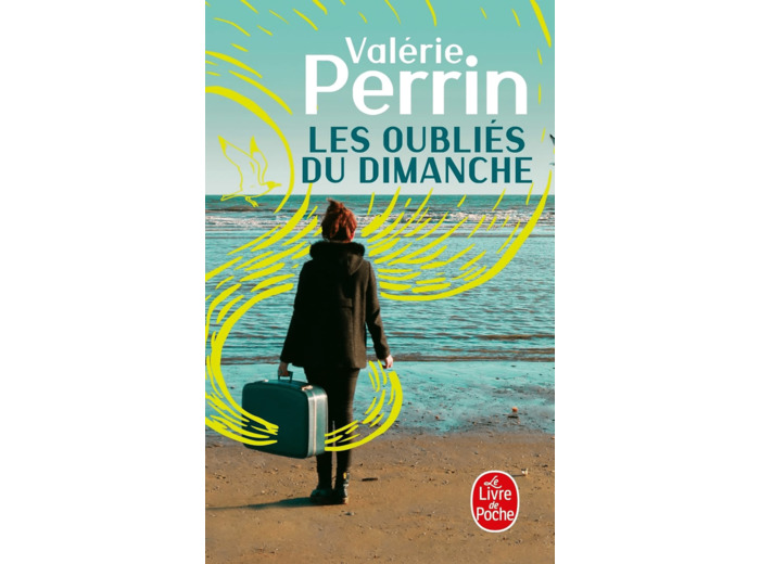 LES OUBLIES DU DIMANCHE - PRIX CHOIX DES LIBRAIRES LITTERATURE 2018