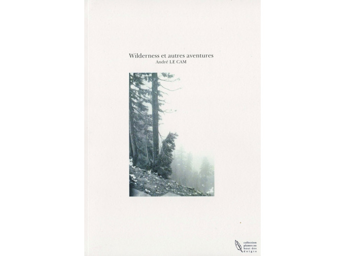 WILDERNESS ET AUTRES AVENTURES
