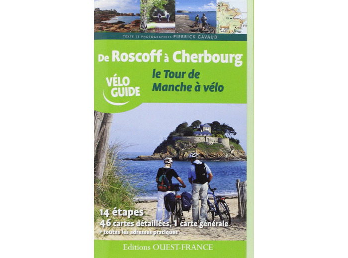 DE ROSCOFF A CHERBOURG, LE TOUR DE MANCHE A VELO