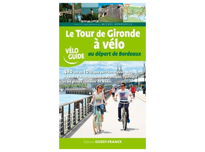 LE TOUR DE GIRONDE A VELO