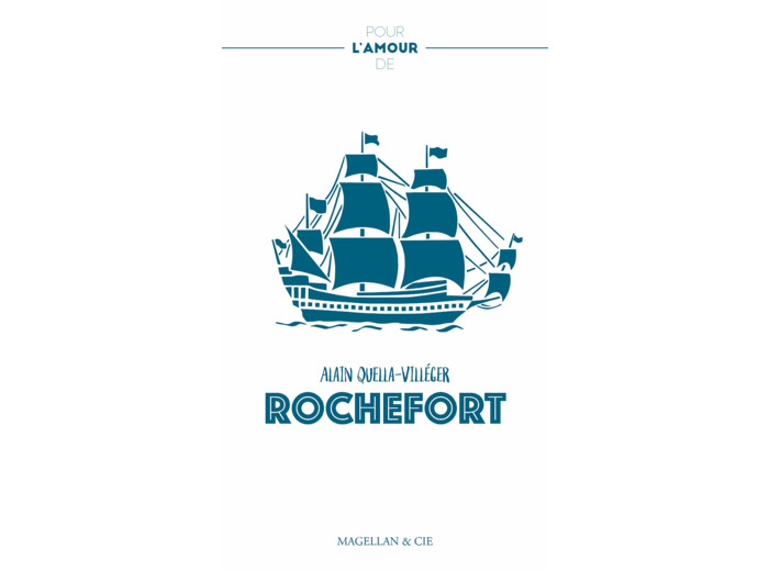 POUR L'AMOUR DE ROCHEFORT - RECIT