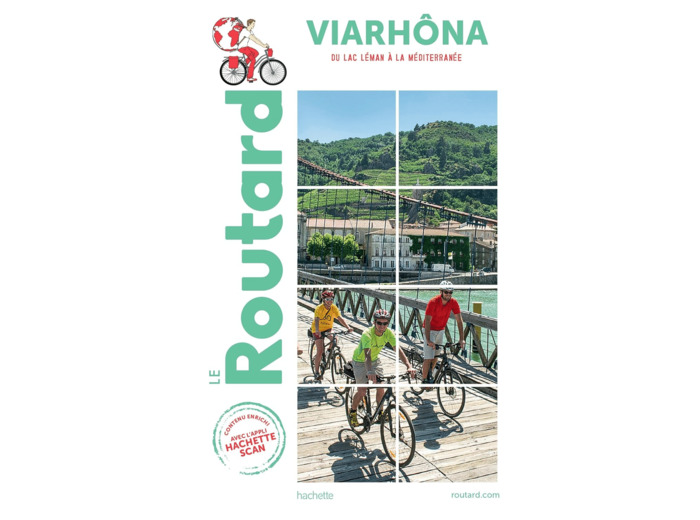GUIDE DU ROUTARD VIARHONA - DU LAC LEMAN A LA MEDITERRANNEE