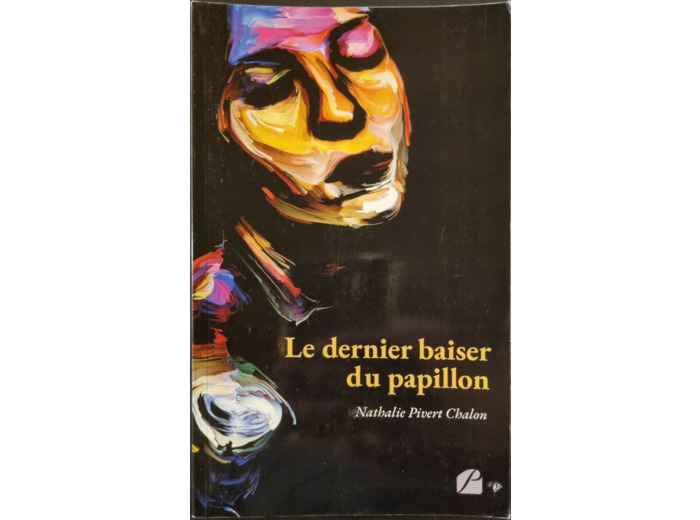 Le dernier baiser du papillon - Roman
