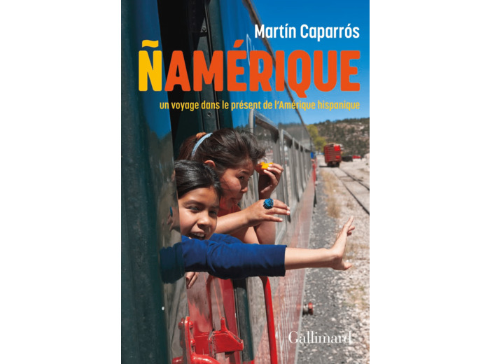 NAMERIQUE - UN VOYAGE DANS LE PRESENT DE L'AMERIQUE HISPANIQUE
