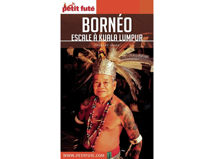 GUIDE BORNEO 2018-2019 PETIT FUTE