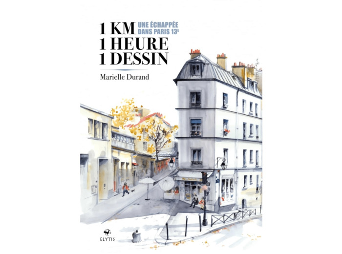 1 KM, 1 HEURE, 1 DESSIN - UNE ECHAPPEE DANS PARIS XIII
