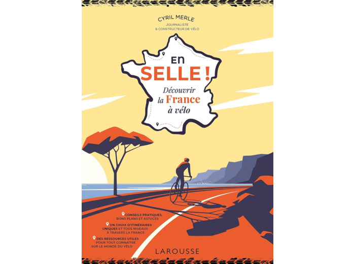 EN SELLE ! DECOUVRIR LA FRANCE A VELO