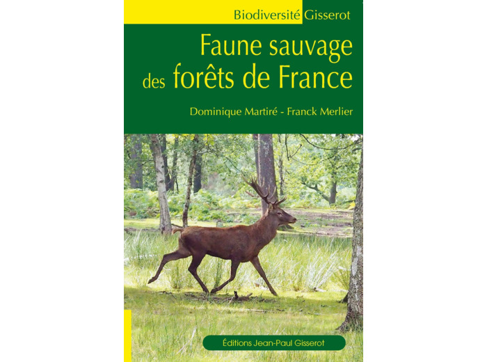 FAUNE SAUVAGE DES FORETS DE FRANCE