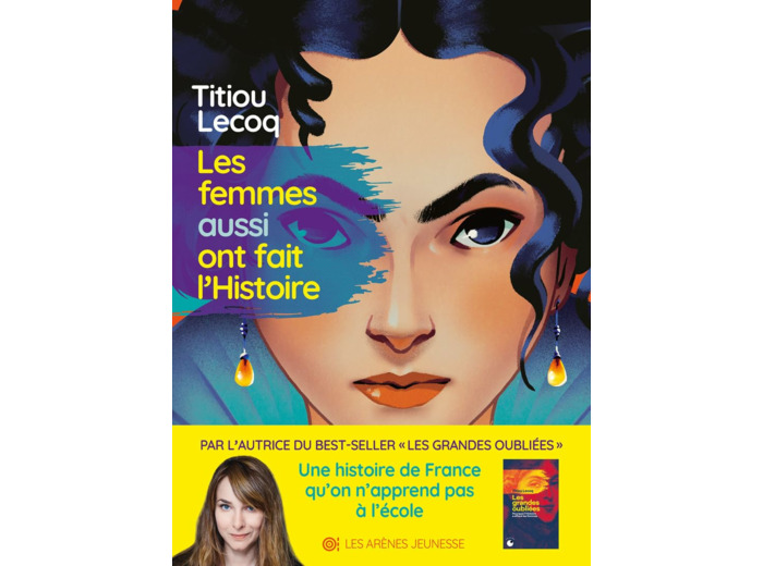LES FEMMES AUSSI ONT FAIT L'HISTOIRE