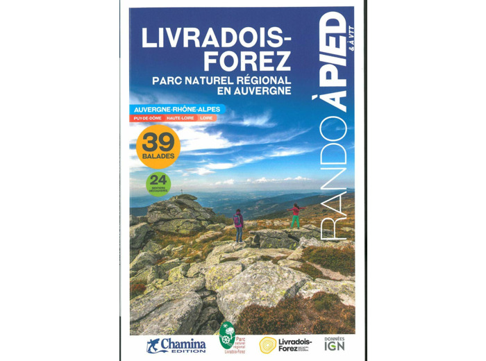PNR LIVRADOIS-FOREZ BALADES ET RANDO A PIED & VTT