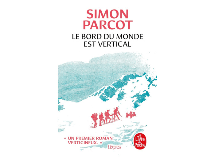 LE BORD DU MONDE EST VERTICAL