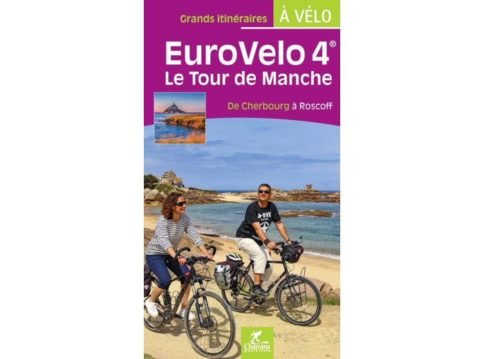 EUROVELO 4 LE TOUR DE MANCHE DE CHERBOURG A ROSCOFF