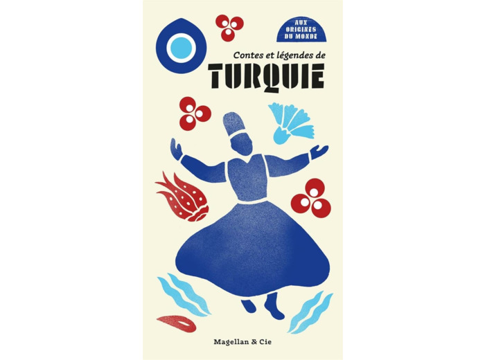 CONTES ET LEGENDES DE TURQUIE