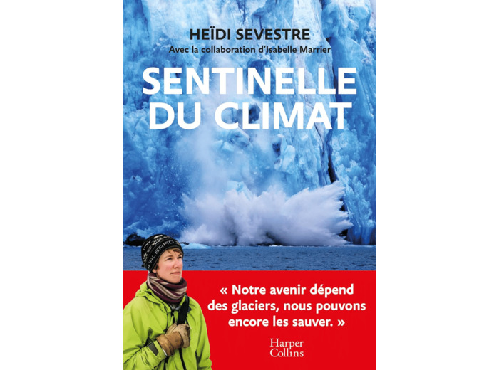 SENTINELLE DU CLIMAT - PRIX DU LIVRE ENVIRONNEMENT, FONDATION VEOLIA