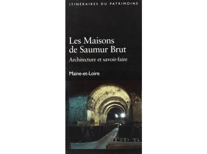 LES MAISONS DE SAUMUR BRUT