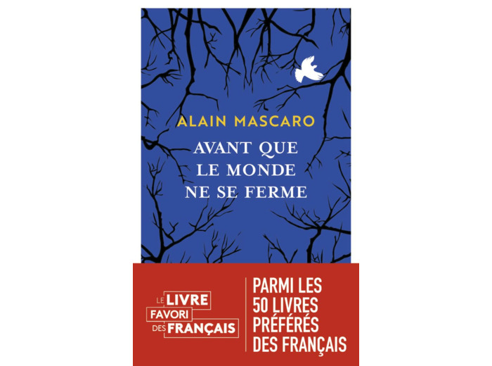AVANT QUE LE MONDE NE SE FERME