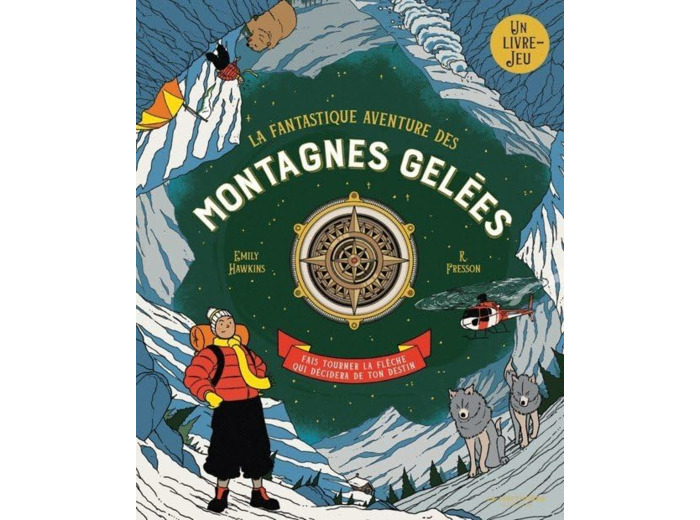 LA FANTASTIQUE AVENTURE DES MONTAGNES GELEES