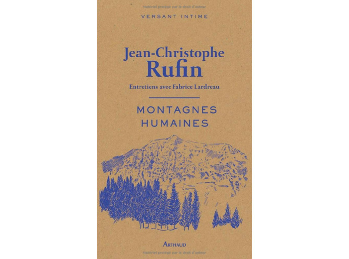 MONTAGNES HUMAINES - ENTRETIENS AVEC FABRICE LARDREAU